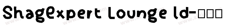 ShagExpert Lounge ld字体转换